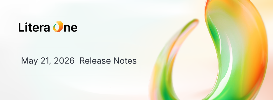 Litera One for Web and Lito Release Notes - May 21, 2026